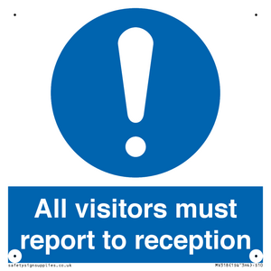 all visitors must report to reception